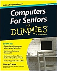 Computers for Seniors for Dummies (Paperback, 4)