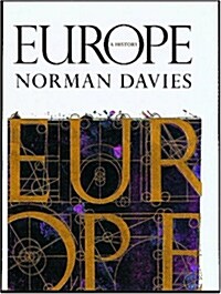 Europe: A History (Hardcover, 1st edition)