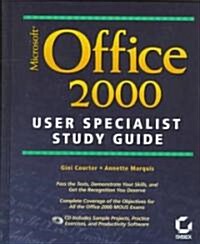 Microsoft Office 2000 User Specialist Study Guide (Paperback, CD-ROM)
