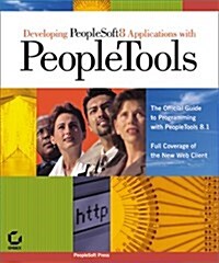 Developing Peoplesoft 8 Applications With Peopletools (Paperback)