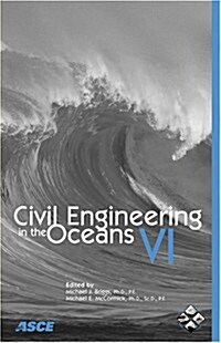 Civil Engineering in the Oceans VI (Paperback)