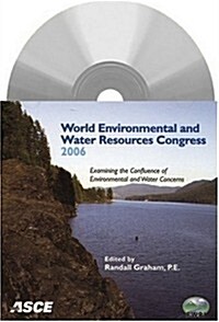 World Environmental And Water Resources Congress 2006 (CD-ROM)