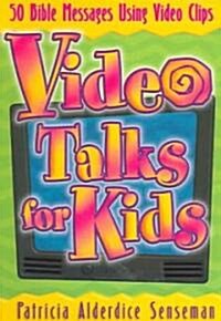 Video Talks For Kids (Paperback)
