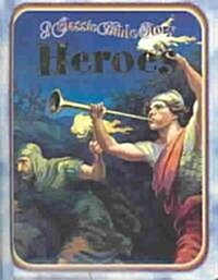 Heroes (Board Book)