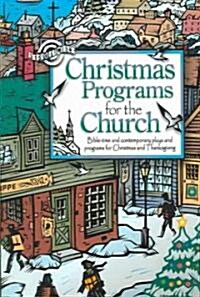 Christmas Programs For The Church (Paperback)