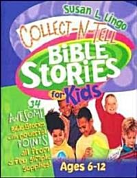 [중고] Collect-N-Tell Bible Stories For Kids (Paperback)