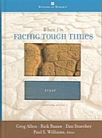 When Im Facing Tough Times (Hardcover)