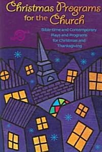 Christmas Programs for the Church (Paperback)