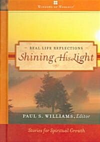 Shining His Light (Hardcover)