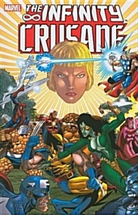 The Infinity Crusade, Volume 2 (Paperback)