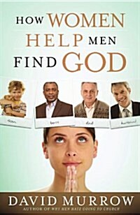 [중고] How Women Help Men Find God (Paperback)