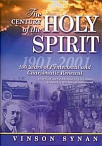 The Century of the Holy Spirit (Hardcover)