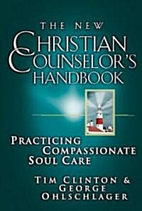 The New Christian Counselors Handbook (Hardcover)