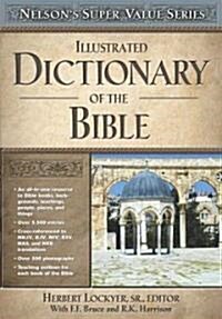 Illustrated Dictionary of the Bible (Hardcover)