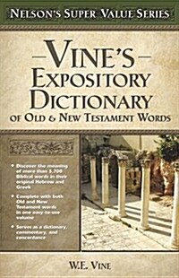 Vines Expository Dictionary of the Old and New Testament Words (Hardcover)