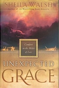 Unexpected Grace (Hardcover)