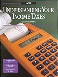 Understanding Your Income Taxes (Paperback)