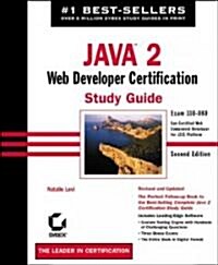 Java 2 Web Developer Certification Study Guide (Hardcover, CD-ROM, 2nd)