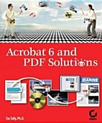 Acrobat 6 and PDF Solutions [With CDROM] (Paperback)