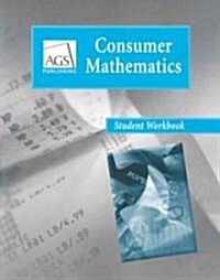 Consumer Mathematics Student Workbook (Paperback, Workbook)