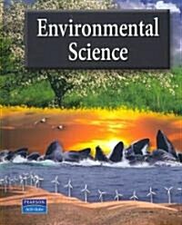 Environmental Science Student Edition 2007 (Hardcover)