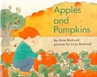 Apples and Pumpkins (School & Library Binding)