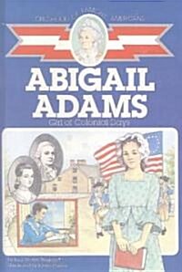 Abigail Adams (School & Library Binding)