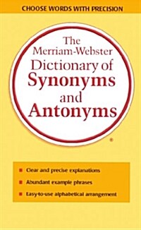 Merriam-Webster Dictionary of Synonyms and Antonyms (Prebound, Bound for Schoo)