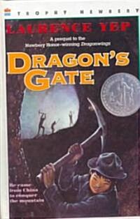 Dragons Gate (School & Library Binding)
