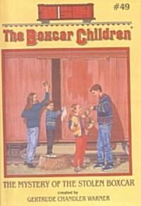 The Mystery of the Stolen Boxcar (School & Library Binding)