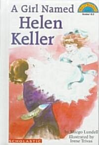 [중고] A Girl Named Helen Keller (Prebound, Turtleback Scho)
