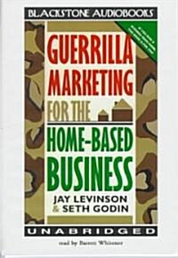 Guerrilla Marketing for Home-Based Business (Cassette)