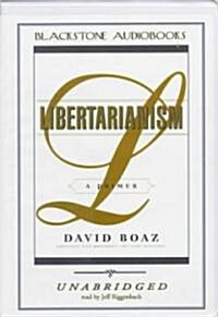 Libertarianism (Cassette, Unabridged)