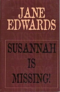 Susannah Is Missing! (Paperback, Large Print)