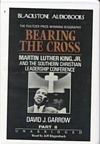 Bearing the Cross (Cassette, Unabridged)