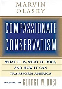 Compassionate Conservatism (Cassette, Unabridged)