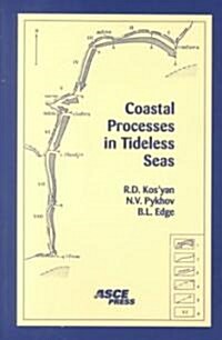 Coastal Processes in Tideless Seas (Paperback)