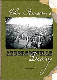 John Ransoms Diary Andersonville (Cassette, Unabridged)