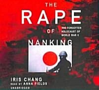 The Rape of Nanking: The Forgotten Holocaust of World War II (Audio CD)