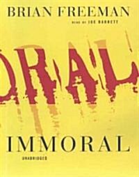 Immoral (Cassette, Unabridged)