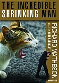 The Incredible Shrinking Man (Cassette, Unabridged)