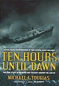 Ten Hours Until Dawn (Cassette, Unabridged)