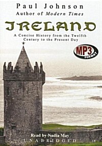 Ireland: A Concise History from the Twelfth Century to the Present Day (MP3 CD)