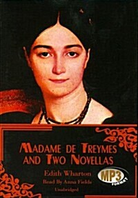 Madame de Treymes and Two Novellas (MP3 CD)