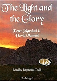 The Light and the Glory (MP3 CD)