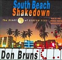 South Beach Shakedown: The Diary of Gideon Pike (Audio CD)