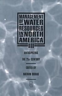 Management of Water Resources in North America III (Paperback)