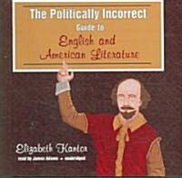 The Politically Incorrect Guide to English and American Literature (Audio CD, Library)