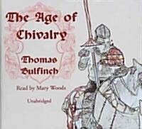 The Age of Chivalry (Audio CD)