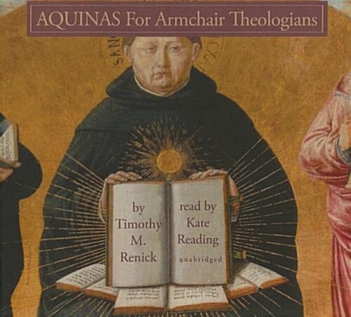 Aquinas for Armchair Theologians (Audio CD)